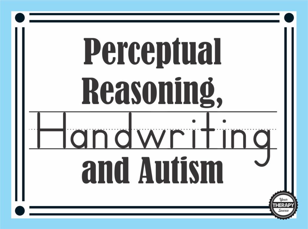 perceptual-reasoning-handwriting-and-autism