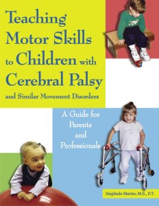 Teaching Motor Skills to Children with Cerebral Palsy - https://www.yourtherapysource.com/CPmotorskills.html