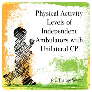Physical Activity LEvels of Children with CP - www.YourTherapySource.com