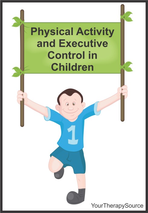 Physical Activity and Executive Control in Children - Your Therapy Source