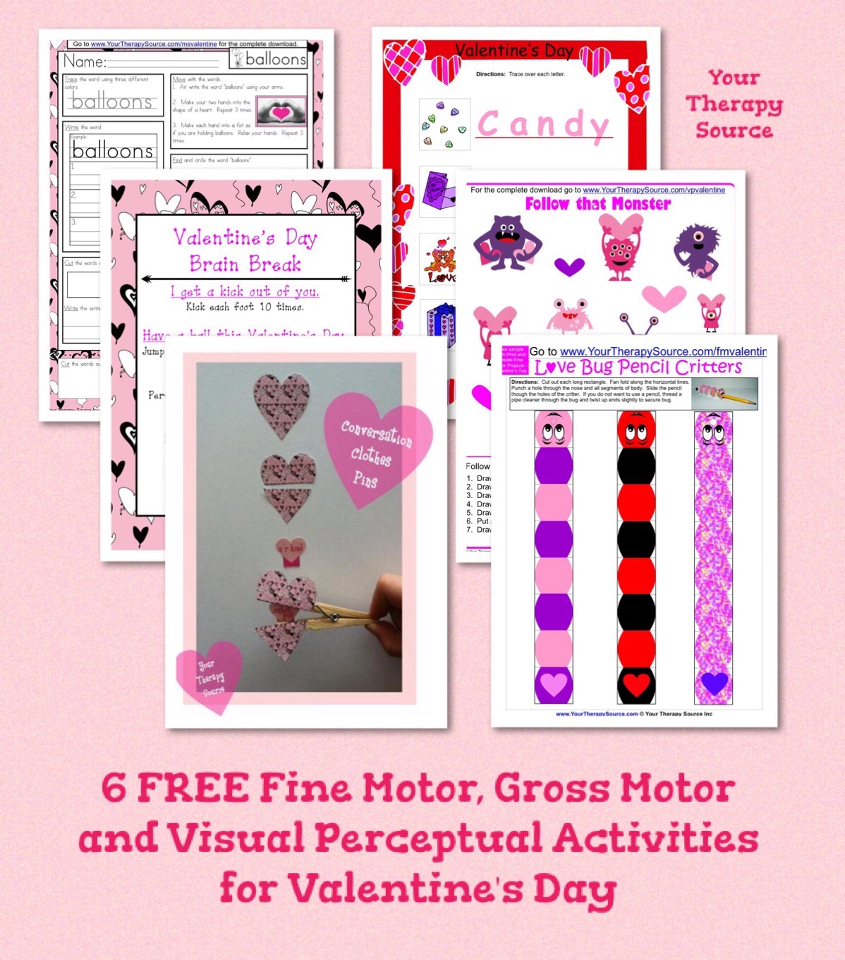 Valentine's Day FREE printables to encourage fine motor, gross motor and visual perceptual skills from www.YourTherapySource.com