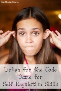 Listen for the Code game for self regulation from www.YourTherapySource.com/blog1