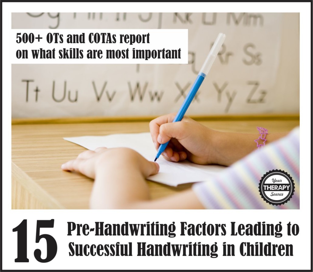 The development of handwriting skills in children is a complex process. Hundreds of OTs and COTAs report on the 15 factors that are needed.
