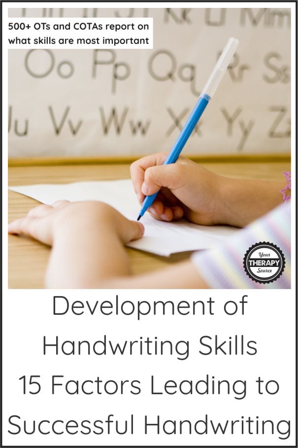 The development of handwriting skills in children is a complex process. Hundreds of OTs and COTAs report on the 15 factors that are needed.