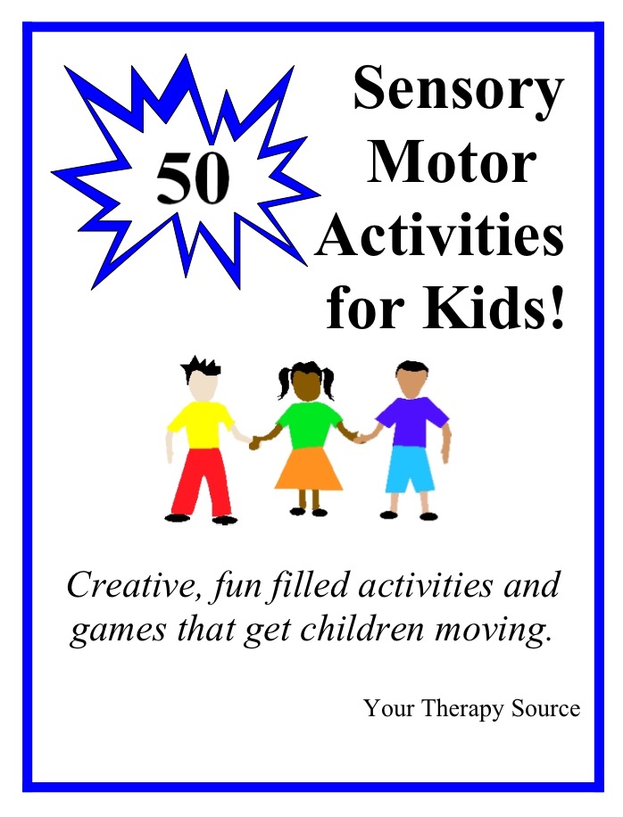 50 Sensory Motor Activities for Kids