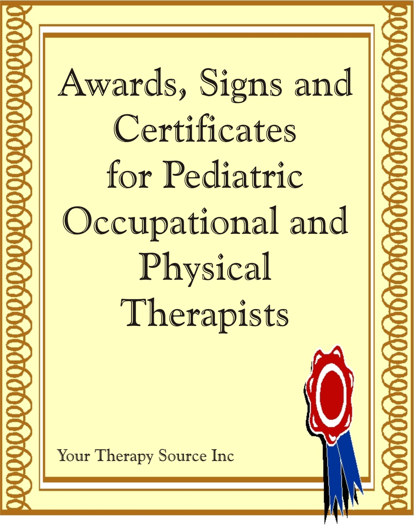 Awards, Signs and Certificates for Pediatric Occupational and Physical Therapy