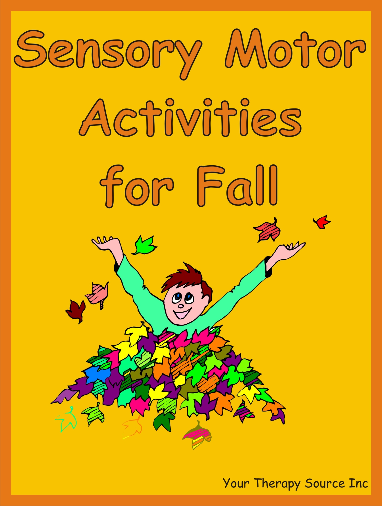 Sensory Motor Activities for Fall