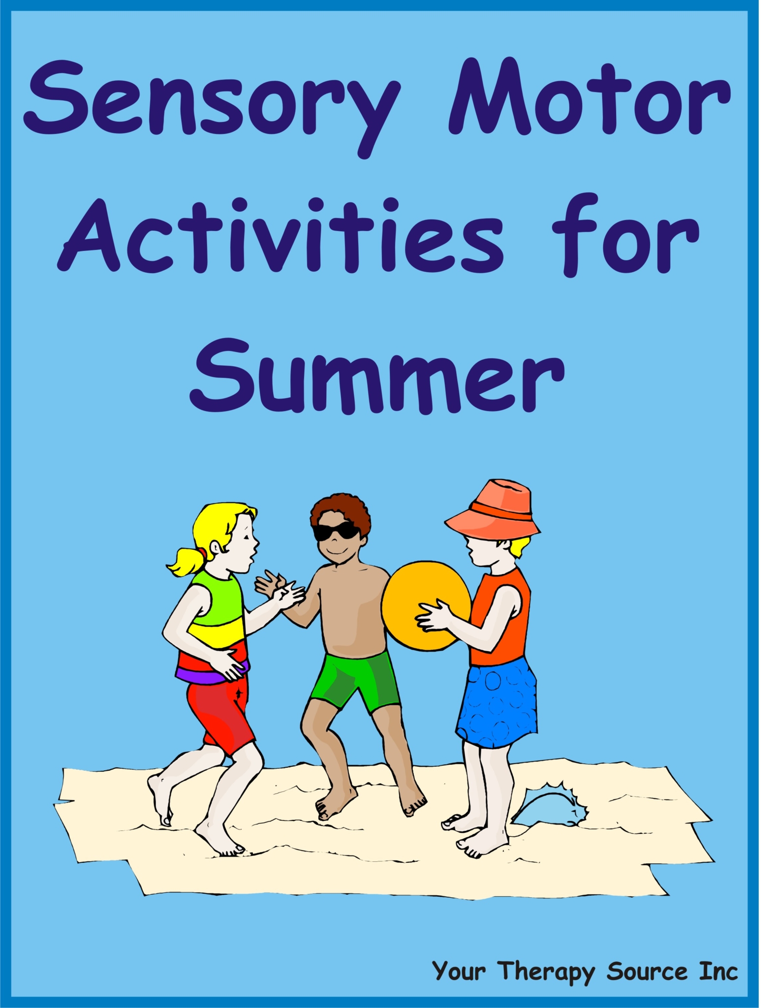 Sensory Motor Activities for Summer