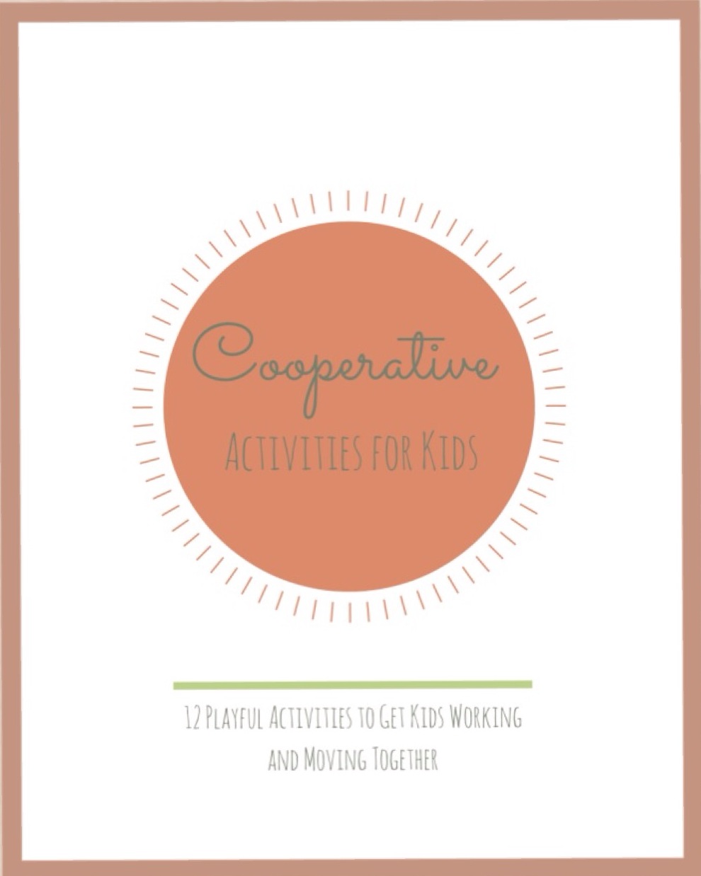 Cooperative Activities for Kids: 12 Playful Activities to Get Kids Working and Moving Together