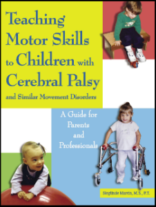 Teaching Motor Skills to Children with Cerebral Palsy and Similar Movement Disorders - A