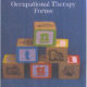 School Based Occupational Therapy Forms