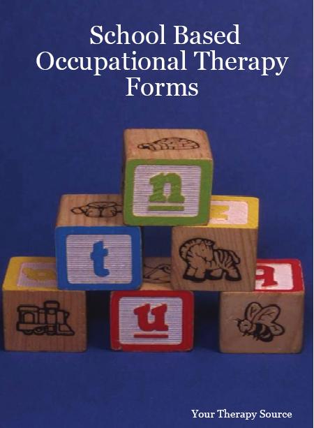 School Based Occupational Therapy Forms