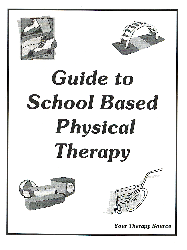 Guide to School Based Physical Therapy