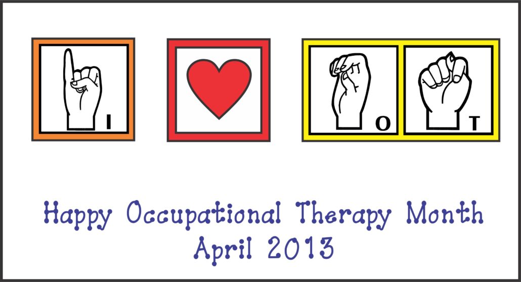 Celebrate OT Month and hang up some fun signs to celebrate