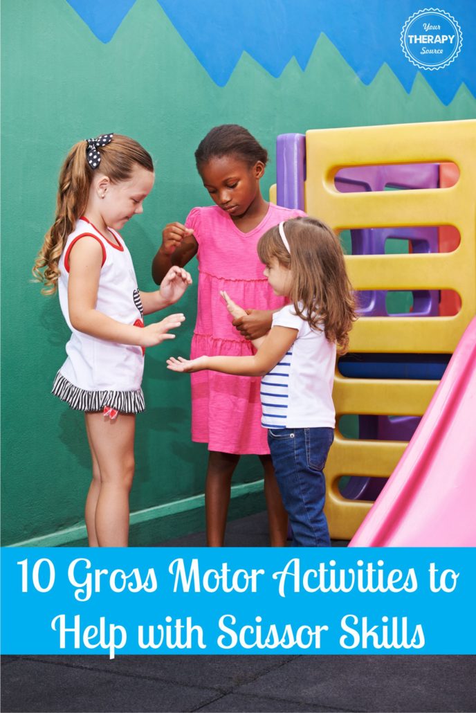 Gross Motor Skills Activities and Scissor Use