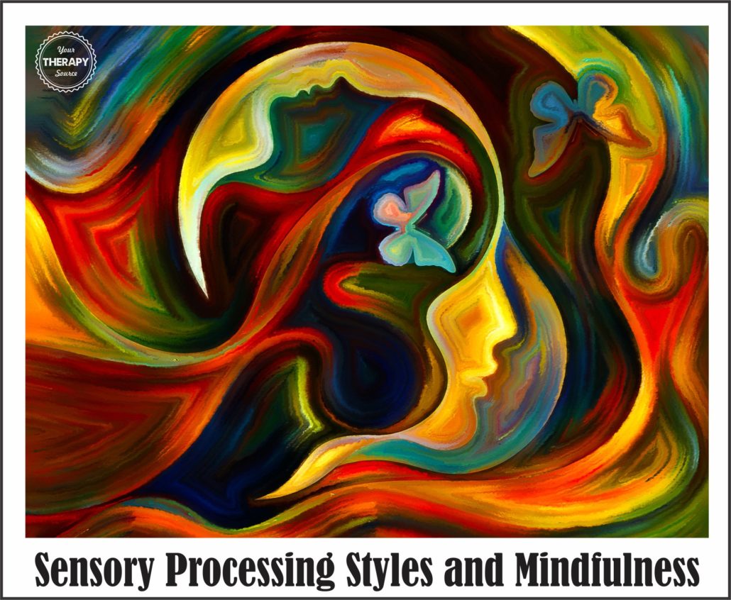 Sensory Processing Styles and Mindfulness