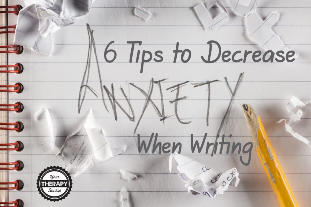 6-tips-to-decrease-anxiety-when-writing