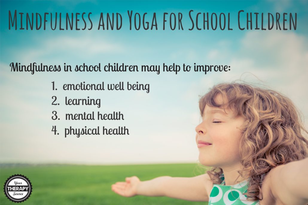 Mindfulness and Yoga in School Children