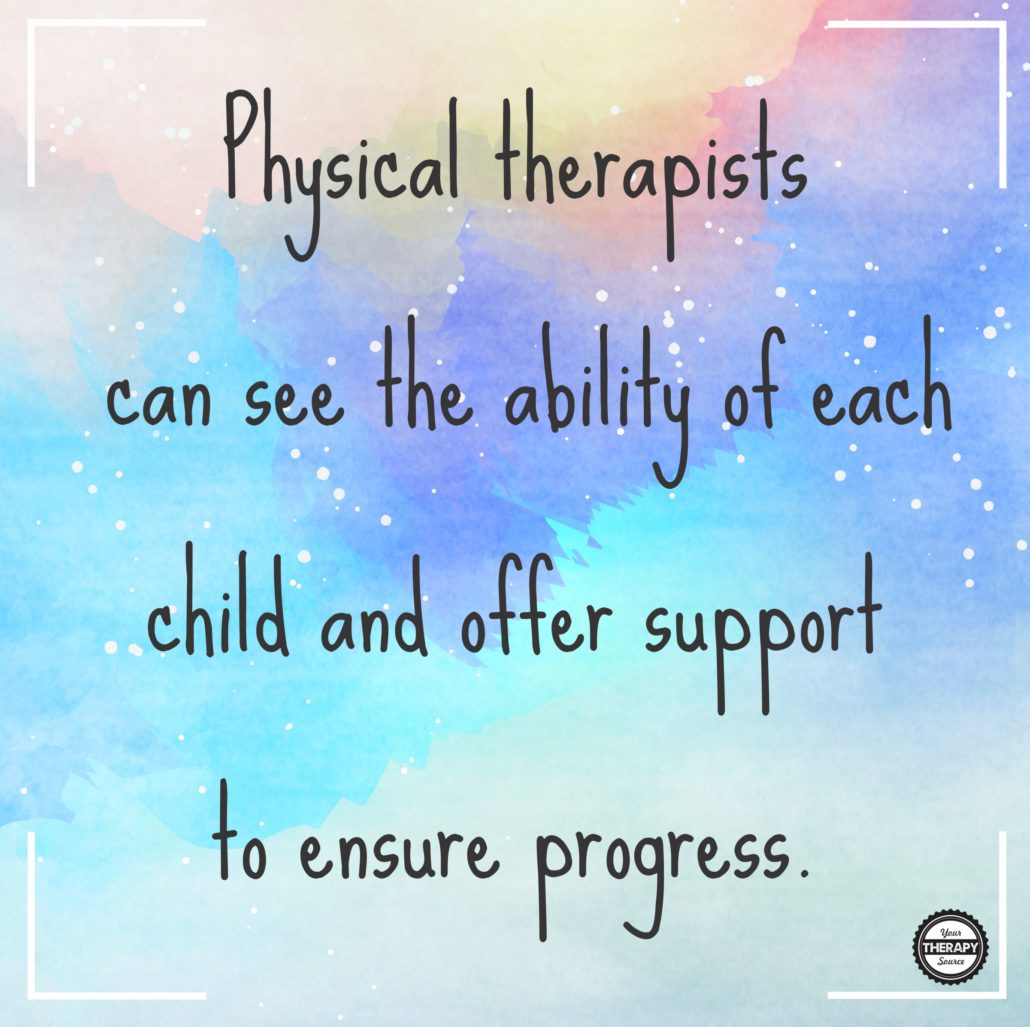 physical-therapists-can-see-the-ability-of-each-child-and-offer-support