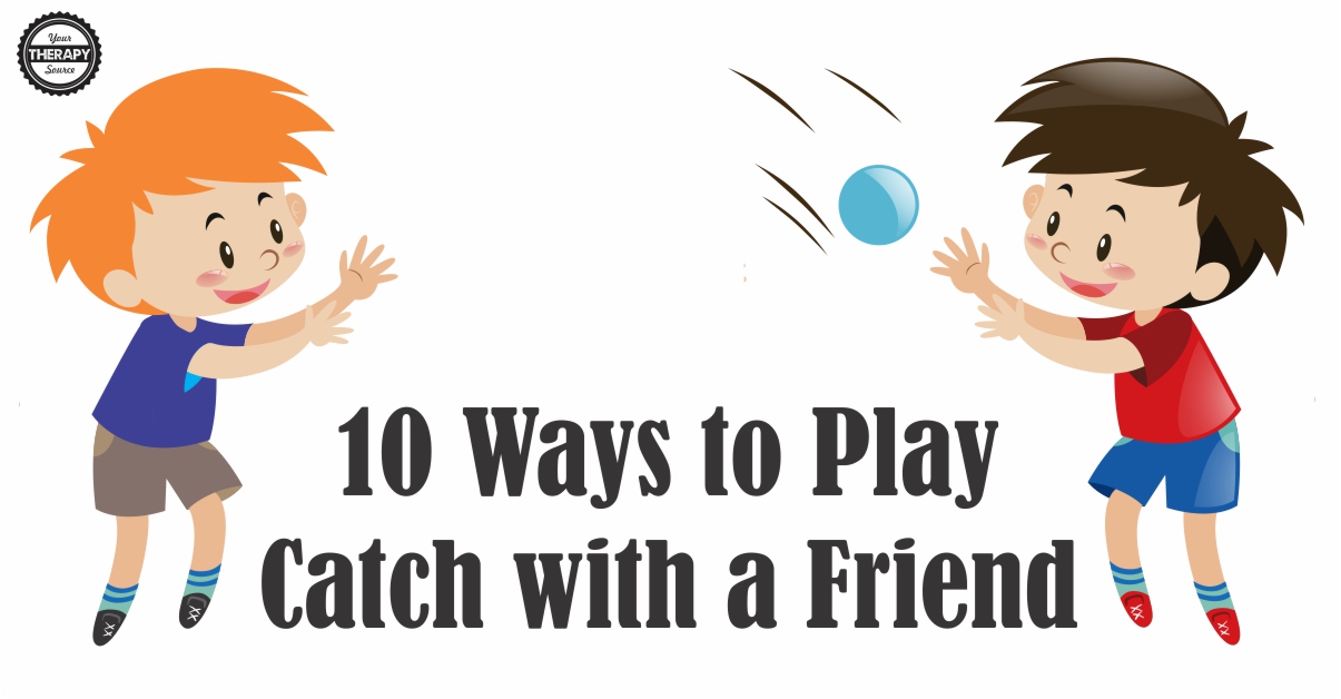 10 Ways to Play Catch with a Friend