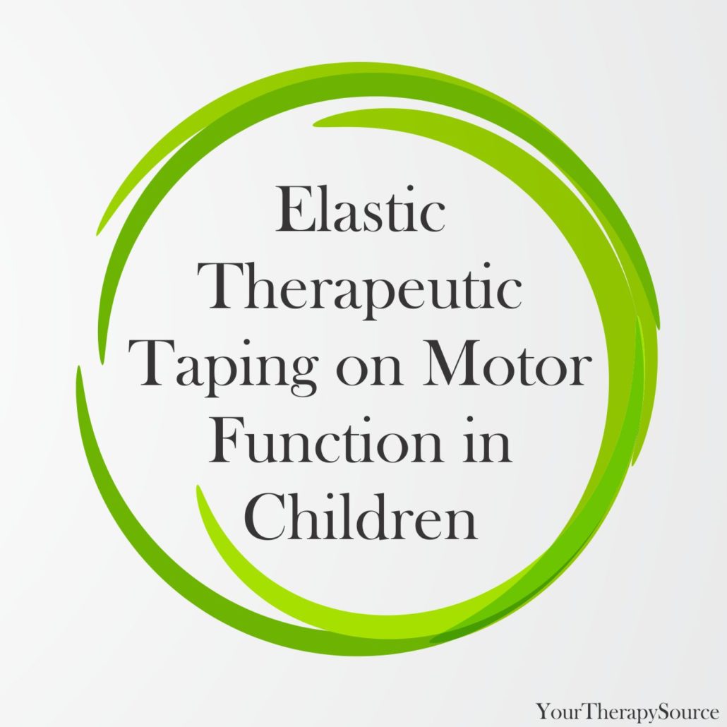Elastic Therapeutic Taping on Motor Function in Children