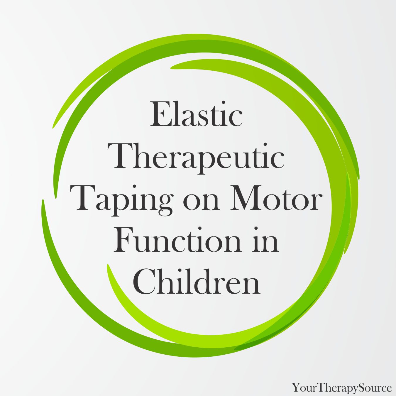 Elastic Therapeutic Taping on Motor Function in Children