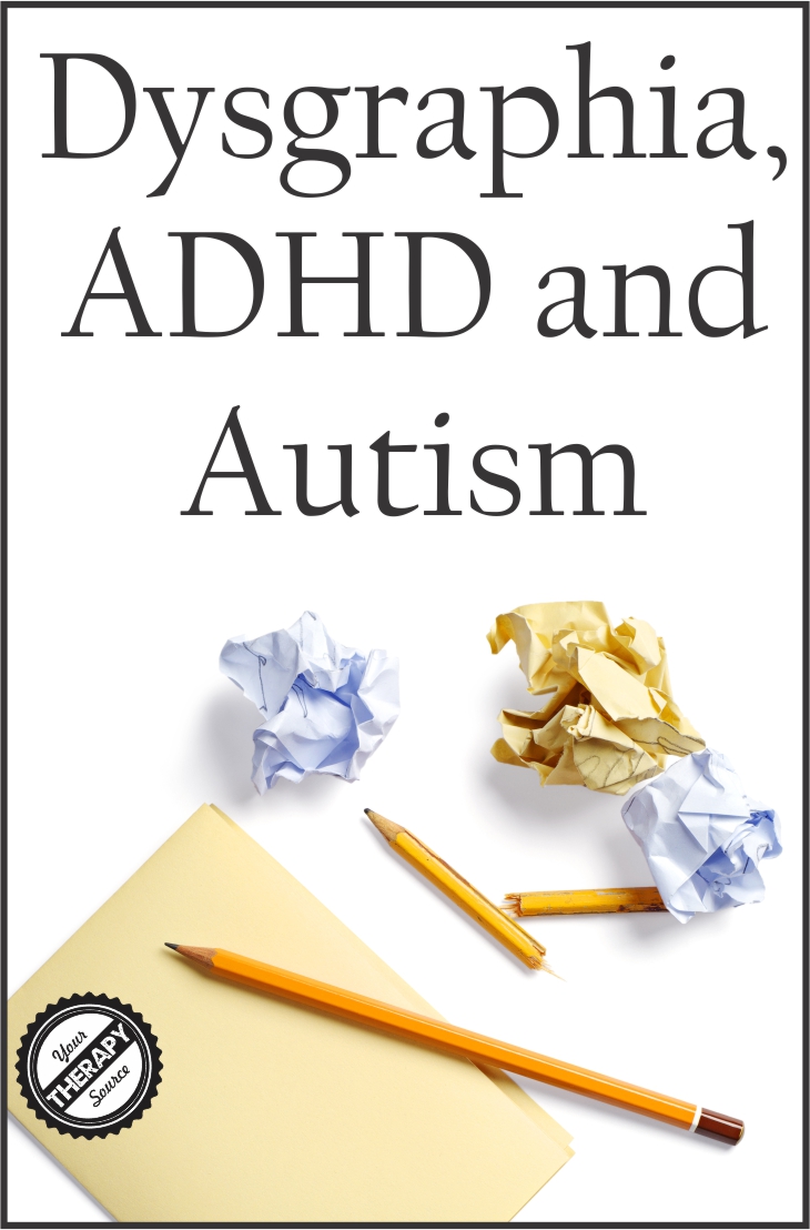 dysgraphia ADHD autism