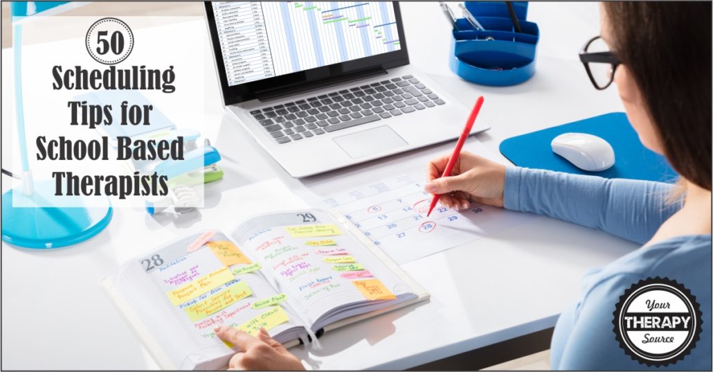 Scheduling Tips School Based THerapists
