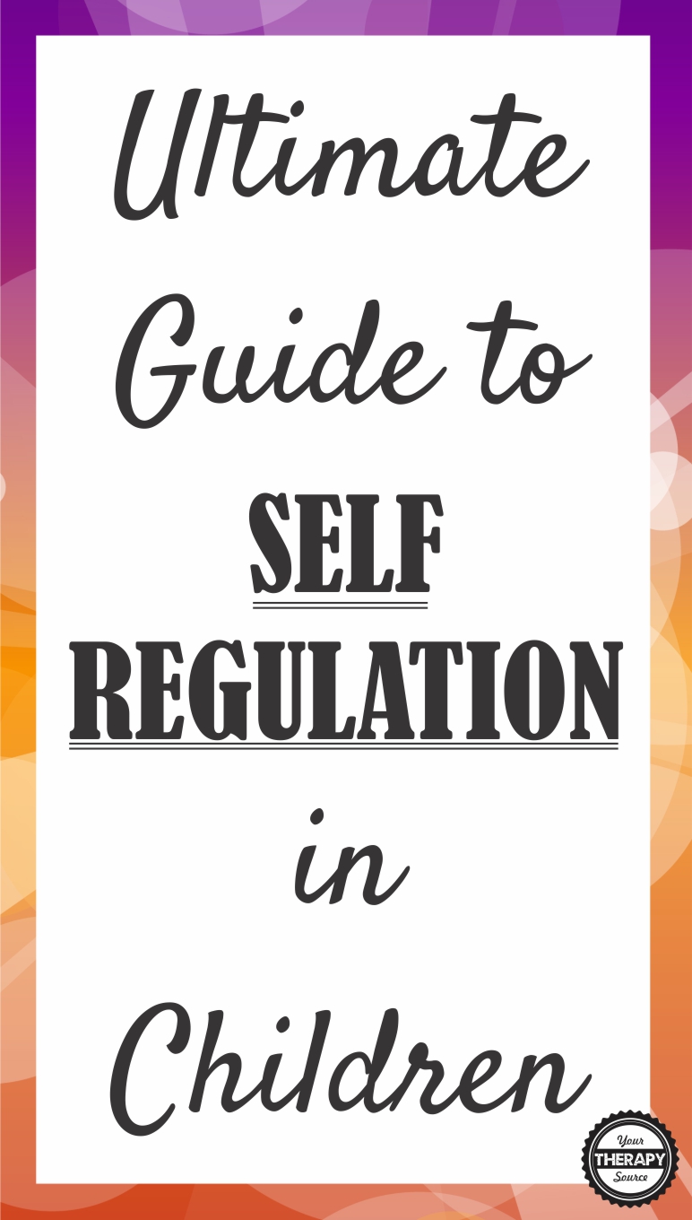 Ultimate Guide to Self Regulation in Children