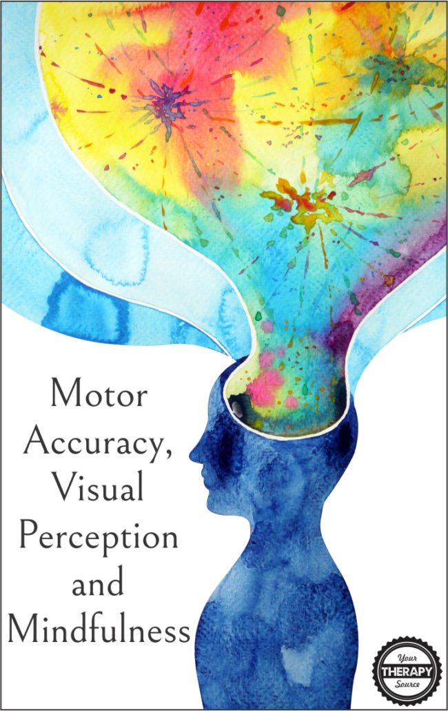 Motor Accuracy Visual Perception and Mindfulness
