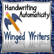 Handwriting Automaticity Winged Writers