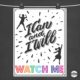 I Can and I Will Watch Me Poster Freebie
