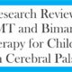 CIMT and Bimanual Therapy for Children with Cerebral Palsy