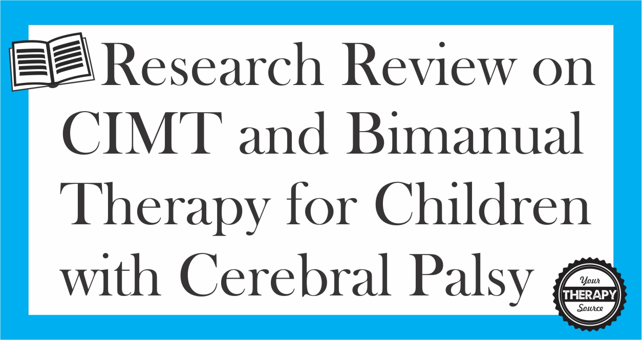CIMT and Bimanual Therapy for Children with Cerebral Palsy
