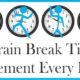 Super Simple Brain Break Tip