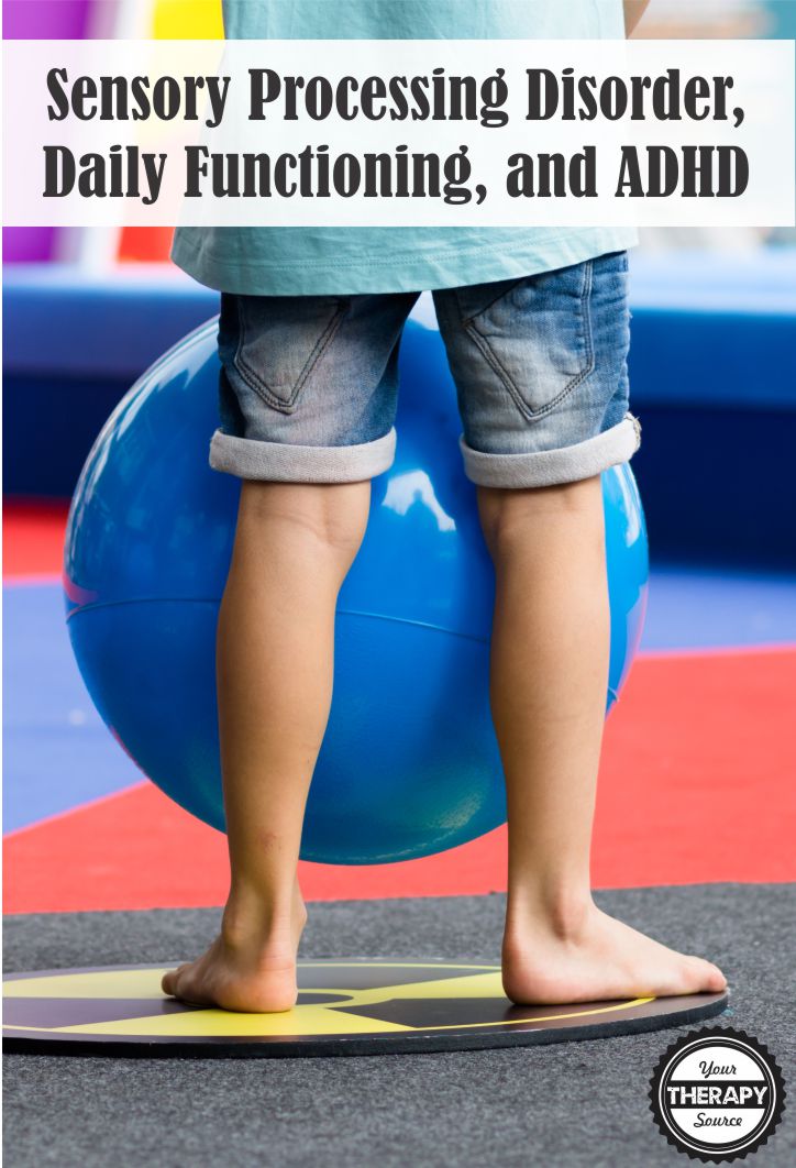 Sensory Processing Disorder, Daily Functioning, and ADHD