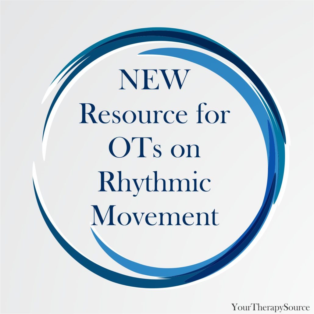New Resource for OTs on Rhythmic Movement