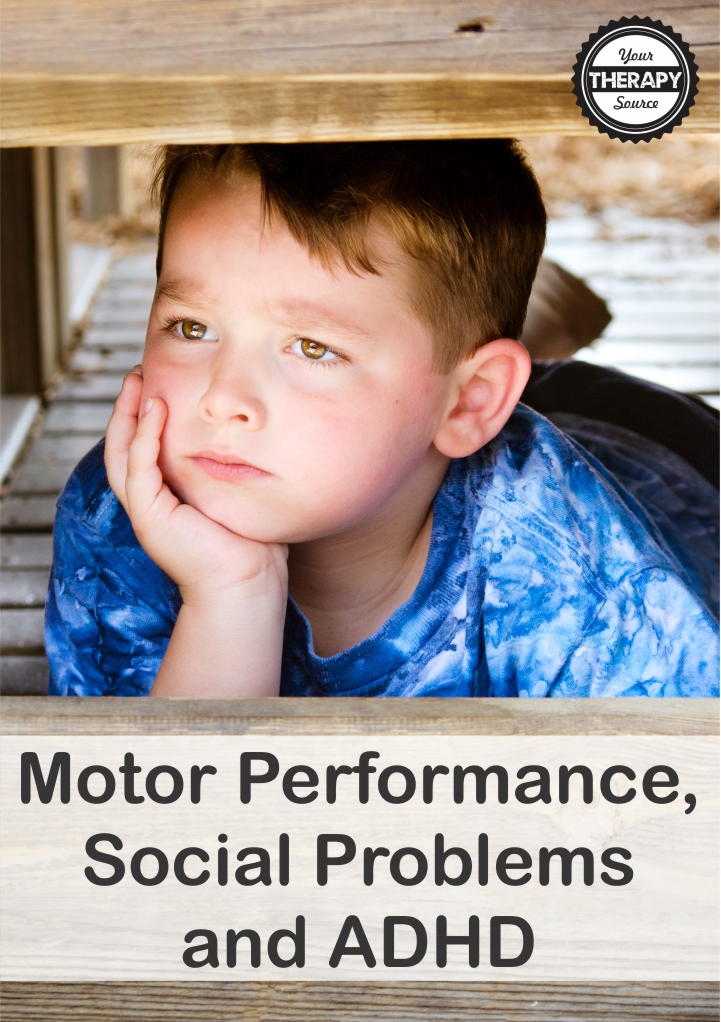 Motor Performance and Social Problems in Children with ADHD