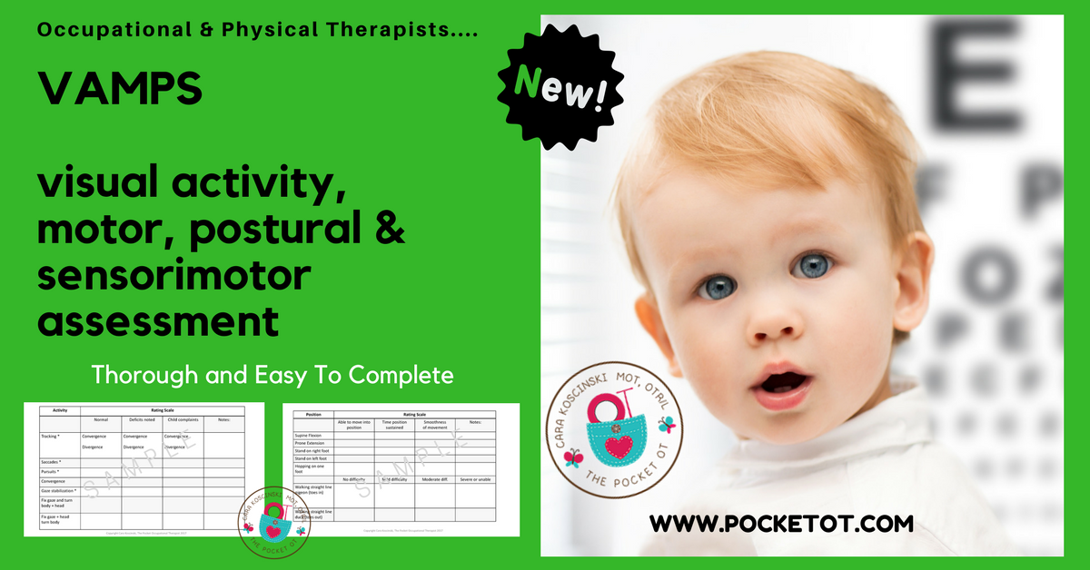 VAMPS Assessment - Visual Activity, Motor, Postural, & Sensorimotor Assessment is a unique tool to evaluate visual, perceptual, motor performance, sensory, core, and functional weakness in children and adults.  This evidence-based assessment can be used in a variety of settings.
