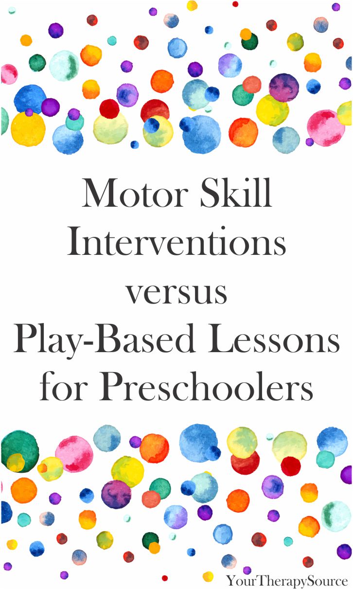 Motor Skill Interventions versus Play-Based Lessons for Preschoolers