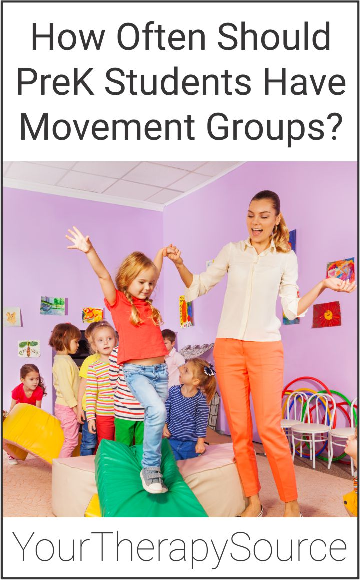 School-based occupational and physical therapists frequently recommend and educate PreK teachers on the benefits of motor skill activities throughout the day. An important question to answer is how often should preK students have movement groups?