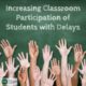 Recent research was published on increasing classroom participation of students with delays. The purpose of the study was to compare the effectiveness of combined in-services and collaborative consultations to improve classroom participation for students with intellectual and developmental disabilities.
