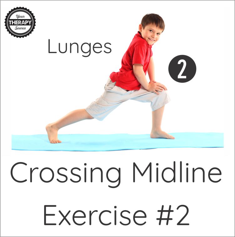 Crossing midline exercises #2 lunges.  Get your free download at YourTherapySource.com