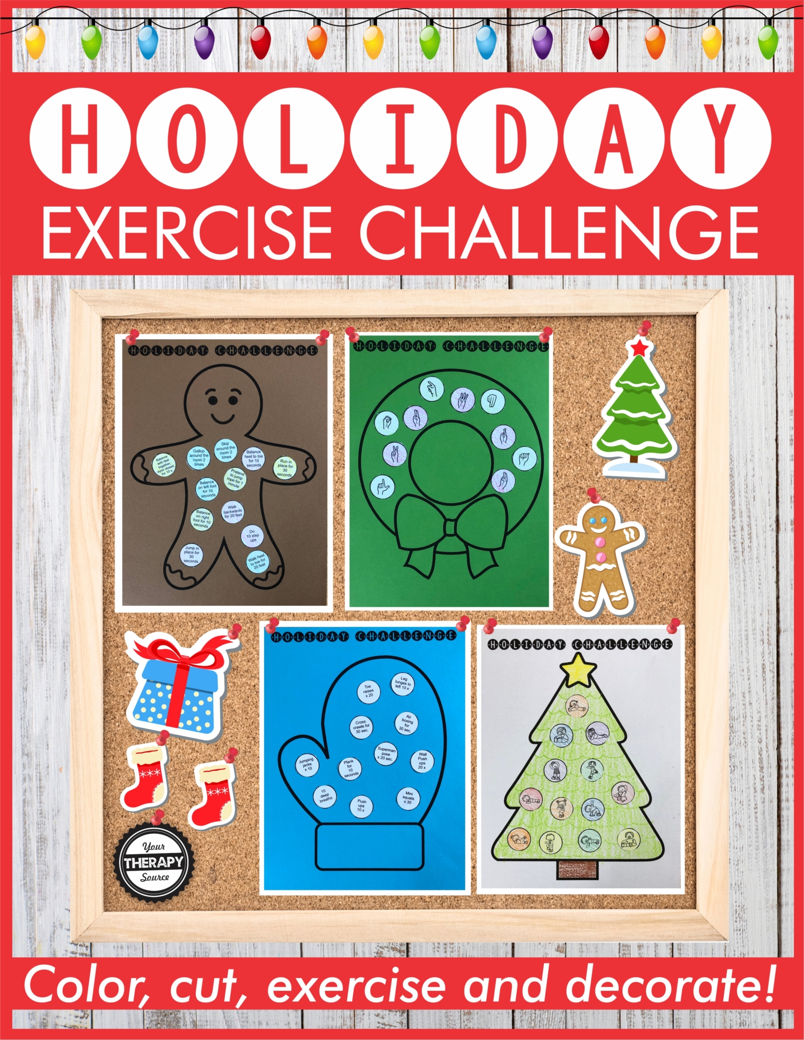 Holiday Exercise Challenge from Your Therapy Source - stay fit and healthy this holiday season. Practice fine motor, coordination, balance, conditioning and strengthening with this craftivity.