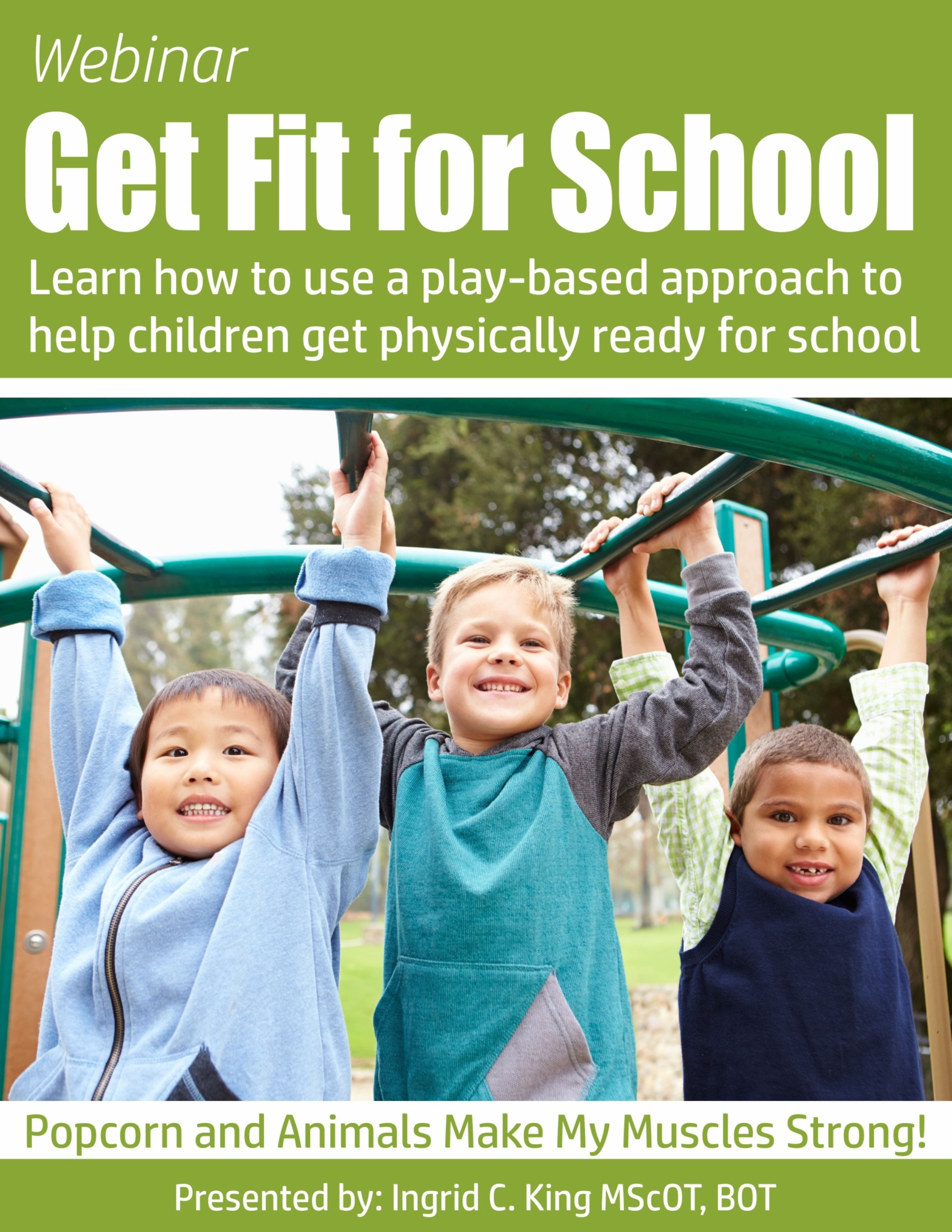 Get Fit for School webinar - Learn how to prepare children physically for success at school through a play-based approach! Created by an OT