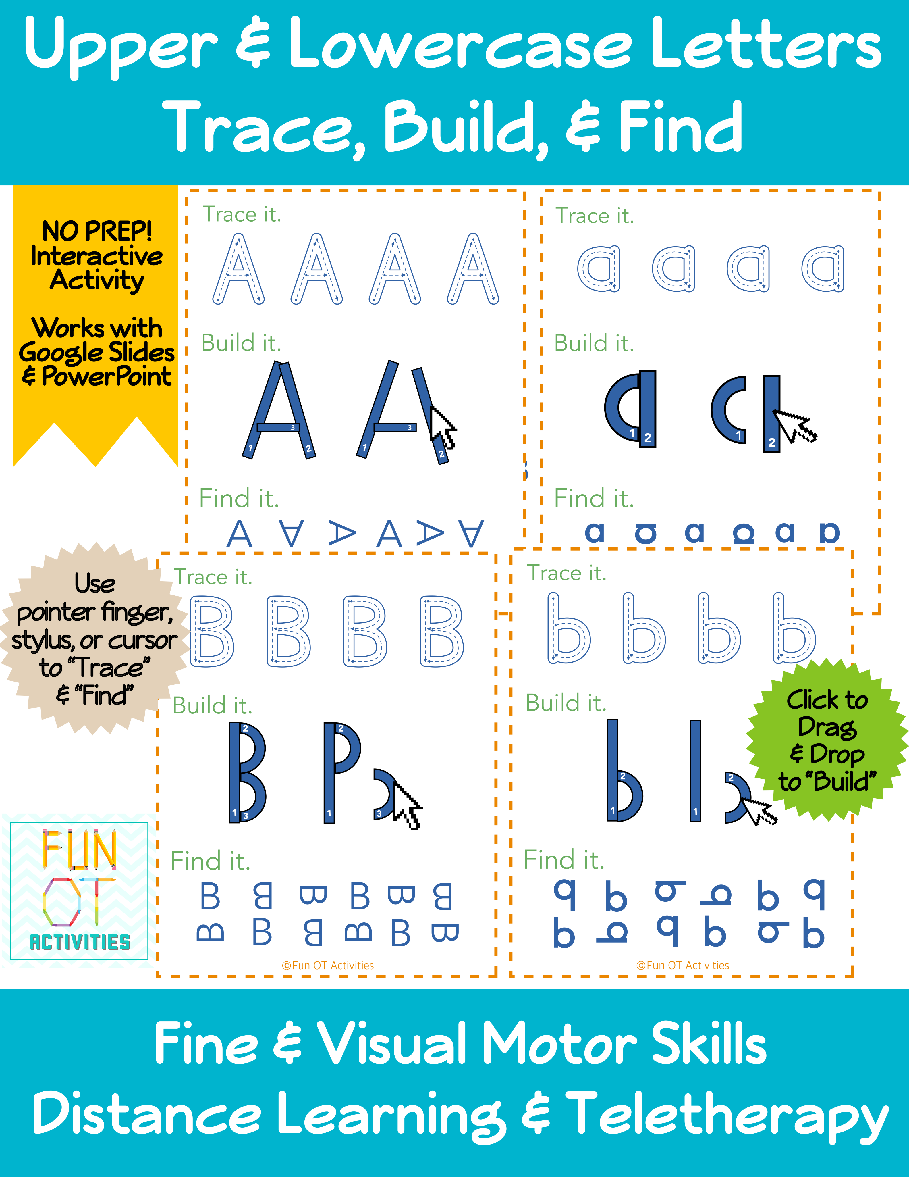 The Interactive Uppercase and Lowercase Letters - Trace, Build, Find is perfect for distance learning, 1:1 schools, and teletherapy. Created by Samantha Chow Tran, M.S., OTR/L, these activities are wonderful to learn and practice writing alphabet letters, both upper and lowercase!