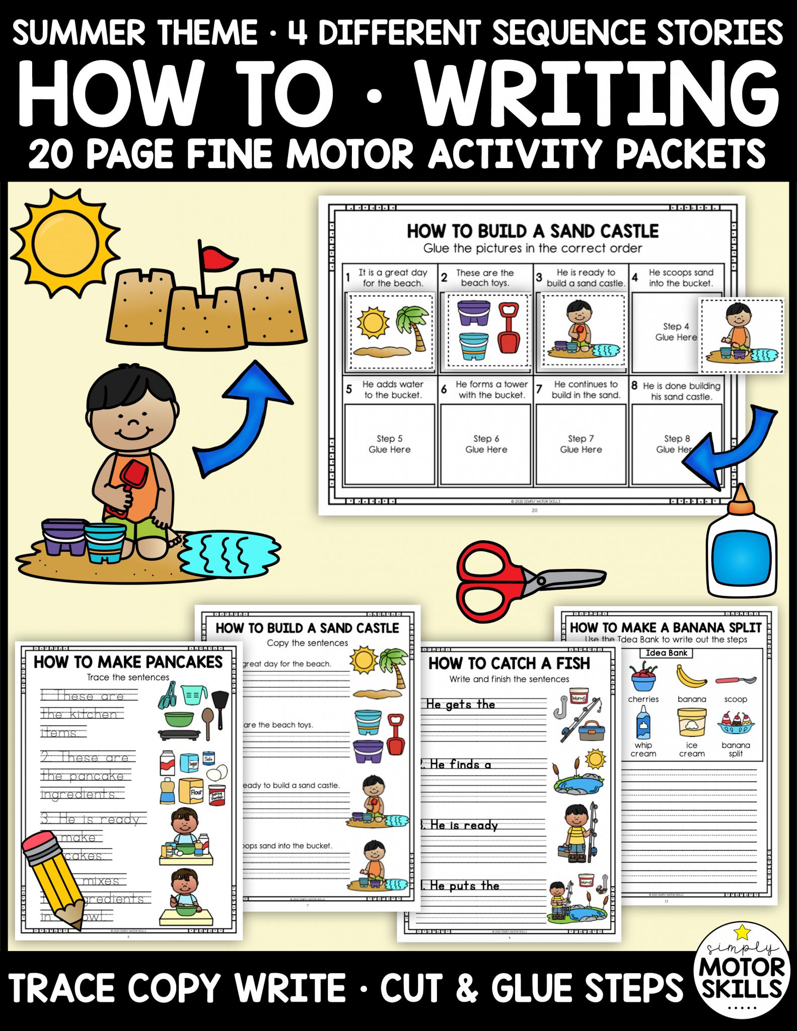 Summer Sequence Stories includes 4 sun Summer themes for your student to practice tracing, copying, writing, cutting and pasting.