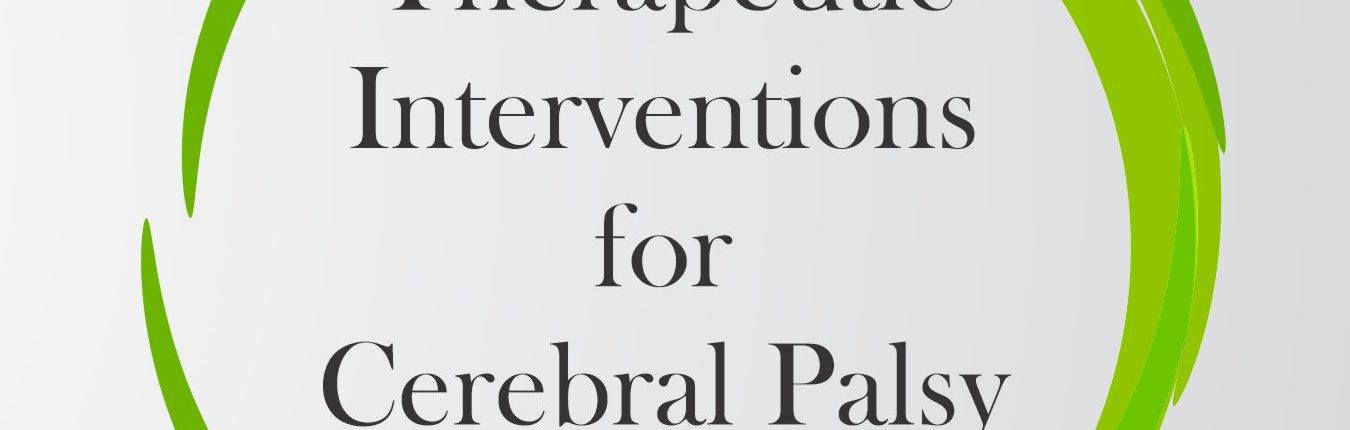 Developmental Medicine and Child Neurology published research on therapeutic interventions for cerebral palsy.