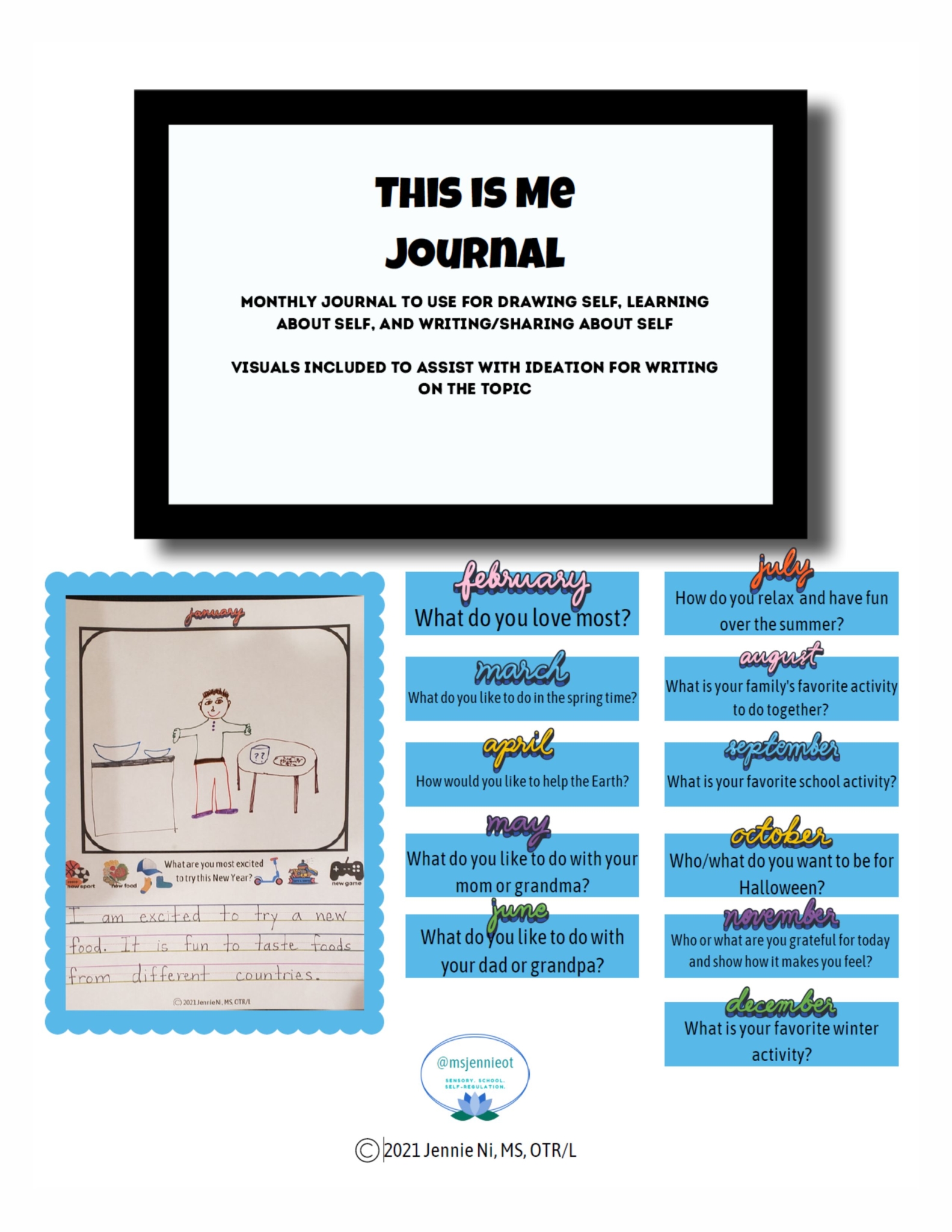 Created by Jennie Ni, MS, OTR/L, the This is Me Journal will be an excellent addition to your classroom or OT toolkit. 