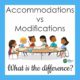 Accommodations vs modifications is an important distinction for all teachers to be aware of when it comes to special education.